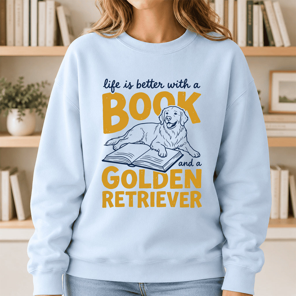 Life Is Better With A Book And A Golden Retriever Crewneck Sweatshirt | Reader Gift Light Blue