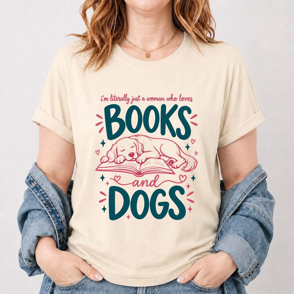 Just A Woman Who Loves Books and Dogs Cotton T-Shirt | Dog Lover & Reader Gift Natural