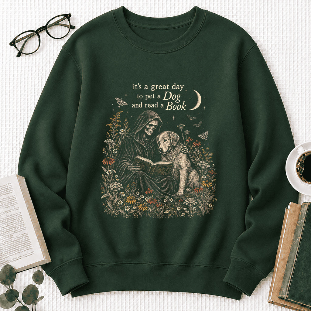 It's A Great Day To Pet A Dog And Read A Book Crewneck Sweatshirt | Gift Forest Green