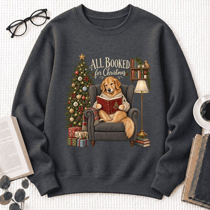 All Booked For Christmas Sweatshirt | Christmas Reader Gift Dark Heather
