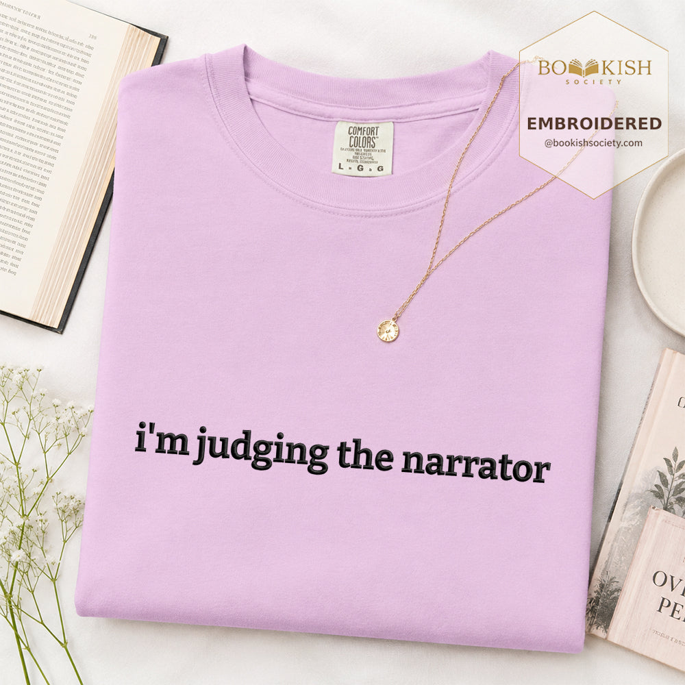 Embroidered I’m Judging The Narrator Comfort Color® T-shirt Book Lover Gift Orchid