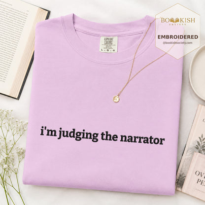 Embroidered I’m Judging The Narrator Comfort Color® T-shirt Book Lover Gift Orchid