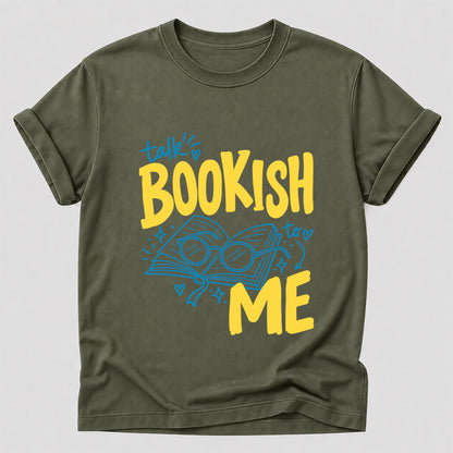 Talk Bookish To Me Cotton T-Shirt | Book Lover Gift Military Green