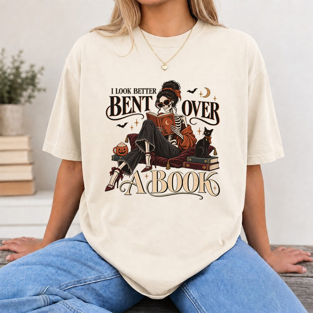 I Look Better Bent Over A Book Printed T-Shirt | Halloween Book Lover Gift Natural