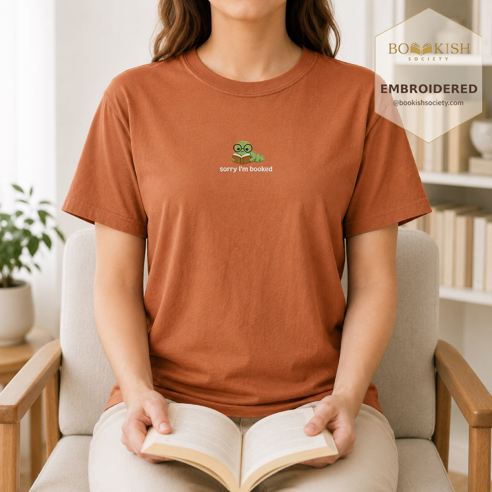Sorry I'm Booked Embroidered Comfort Color® T-shirt | Book Lover Gift Yam