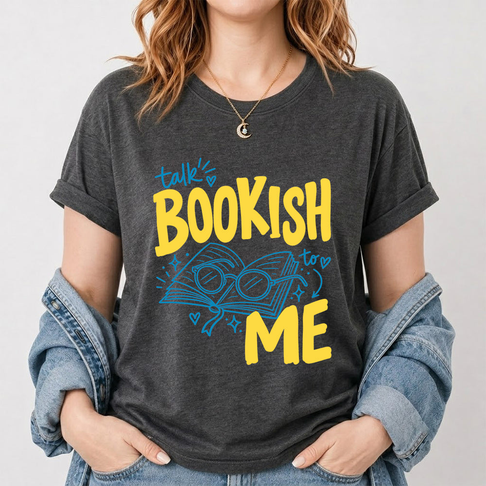 Talk Bookish To Me Cotton T-Shirt | Book Lover Gift Dark Heather