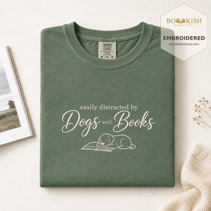 Easily Distracted By Dogs And Books Embroidered Comfort Color® T-shirt | Book Lover Gift Moss