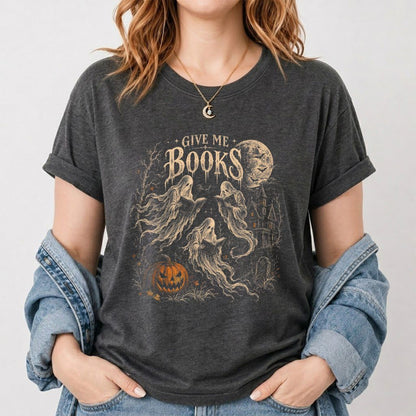 Give Me Books Printed T-Shirt | Halloween Book Lover Gift Dark Heather
