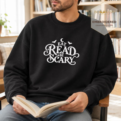 Eat Read Be Scary Embroidered Sweatshirt | Halloween Book Lover Gift Black