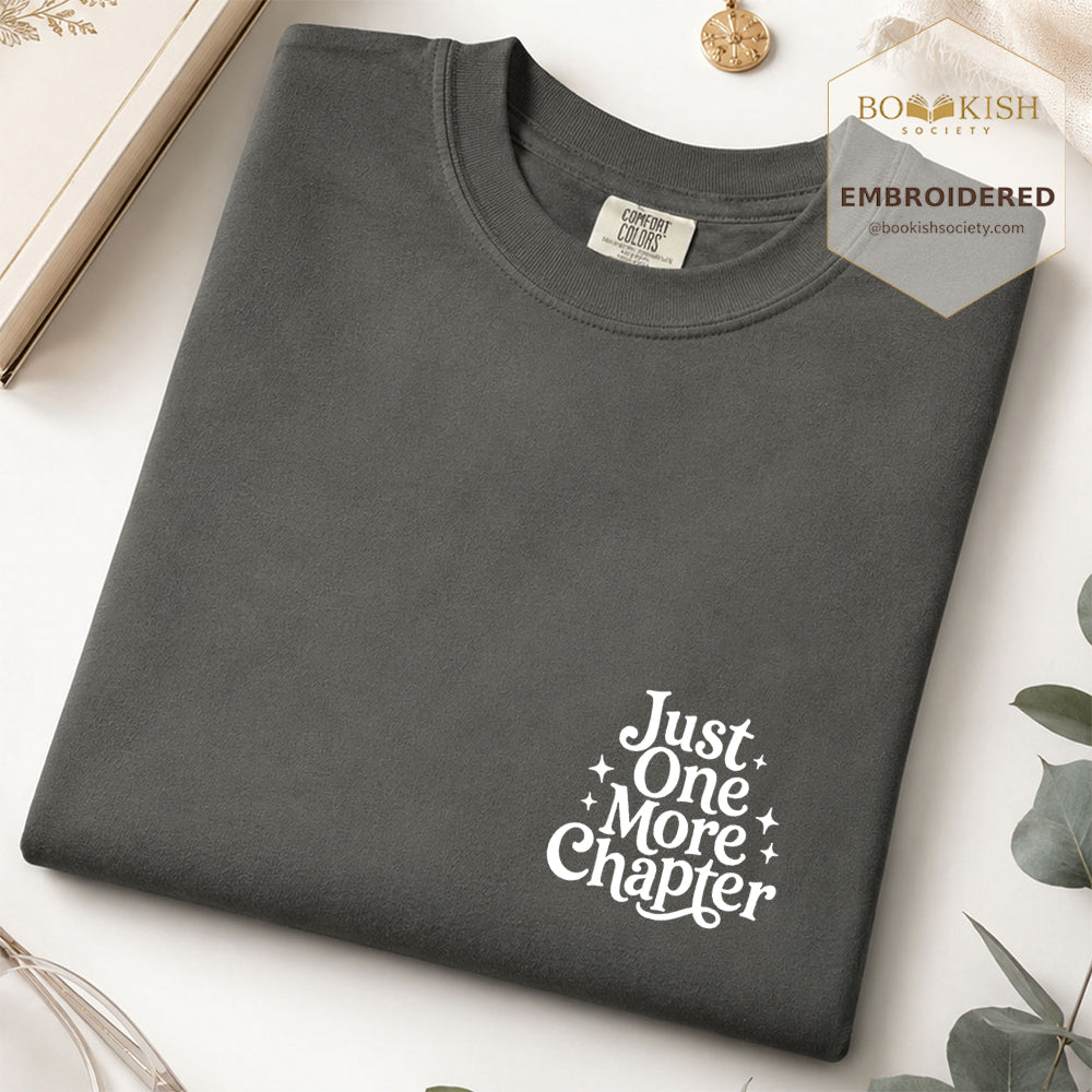 Embroidered Just One More Chapter V2 Comfort Color® T-shirt Book Lover Gift Pepper