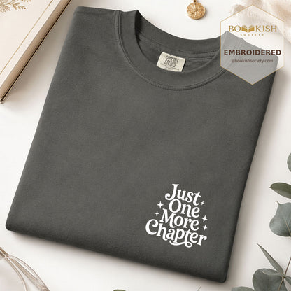 Embroidered Just One More Chapter V2 Comfort Color® T-shirt Book Lover Gift Pepper
