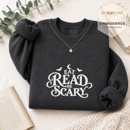Eat Read Be Scary Embroidered Sweatshirt | Halloween Book Lover Gift Dark Heather