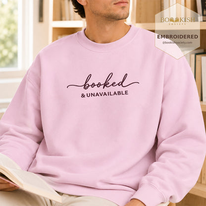 Booked & Unavailable Embroidered Sweatshirt | Reader Gift Light Pink