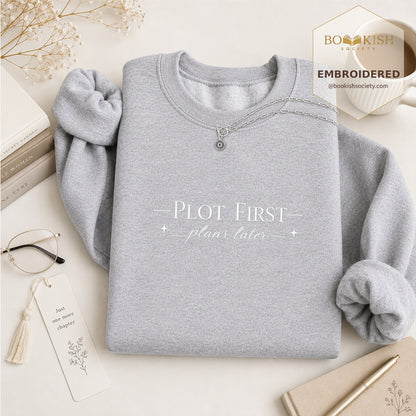 Plot First Plans Later Embroidered Sweatshirt | Reader Gift Sport Grey