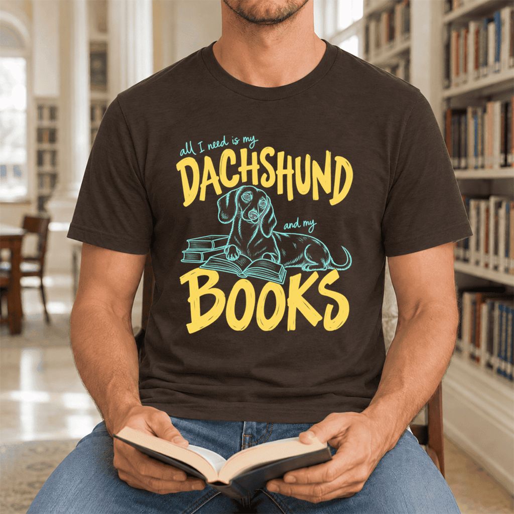 All I Need Is My Dachshund And My Books Ultra-Soft Cotton T-Shirt | Gift Brown