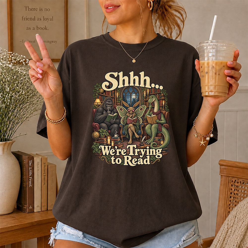Shh... We Trying To Read Cotton T-Shirt | Midnight Reader Gift Dark Chocolate