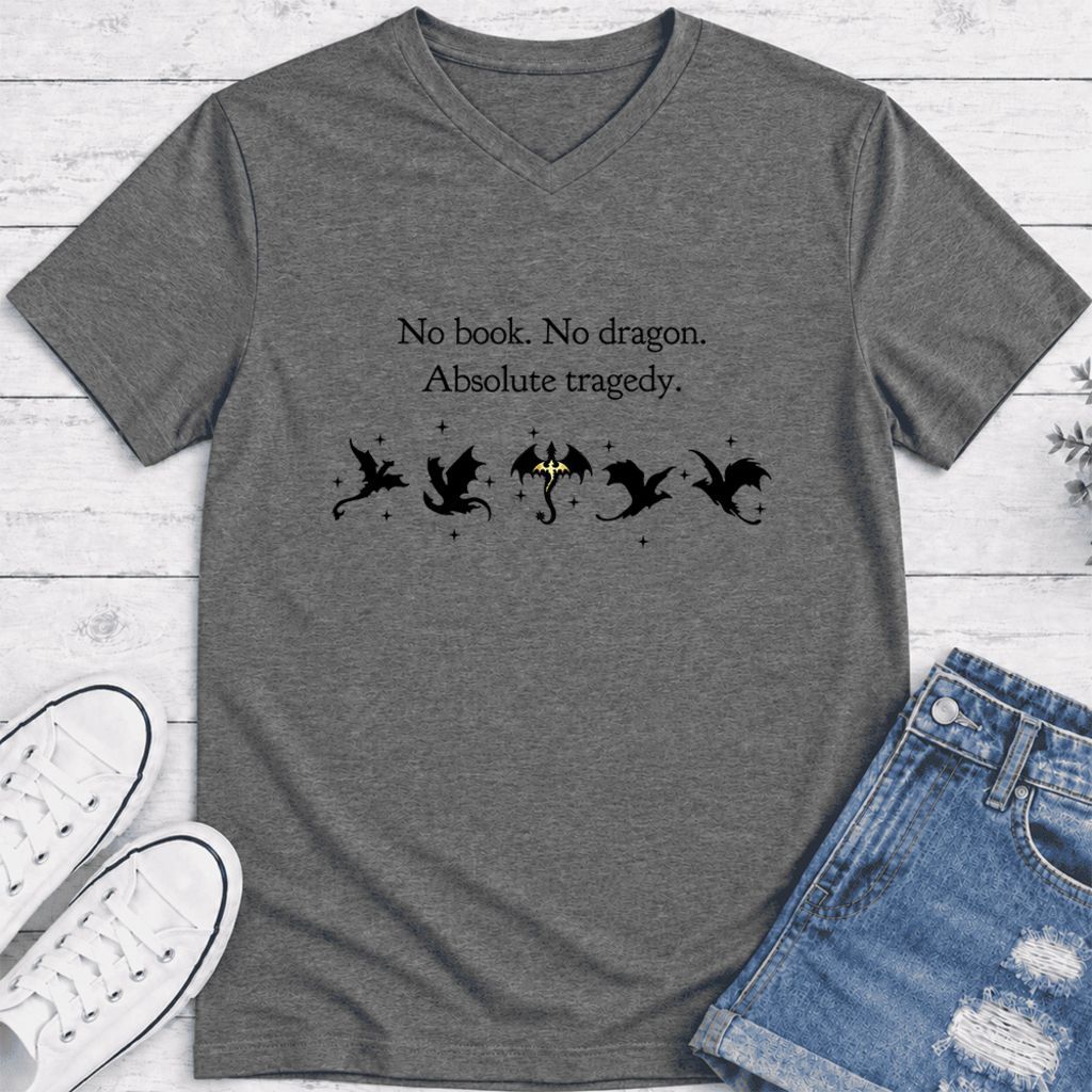 No Book, No Dragon, Absolute Tragedy Ultra-Soft V-Neck | Fantasy Book Lover Gift Deep Heather