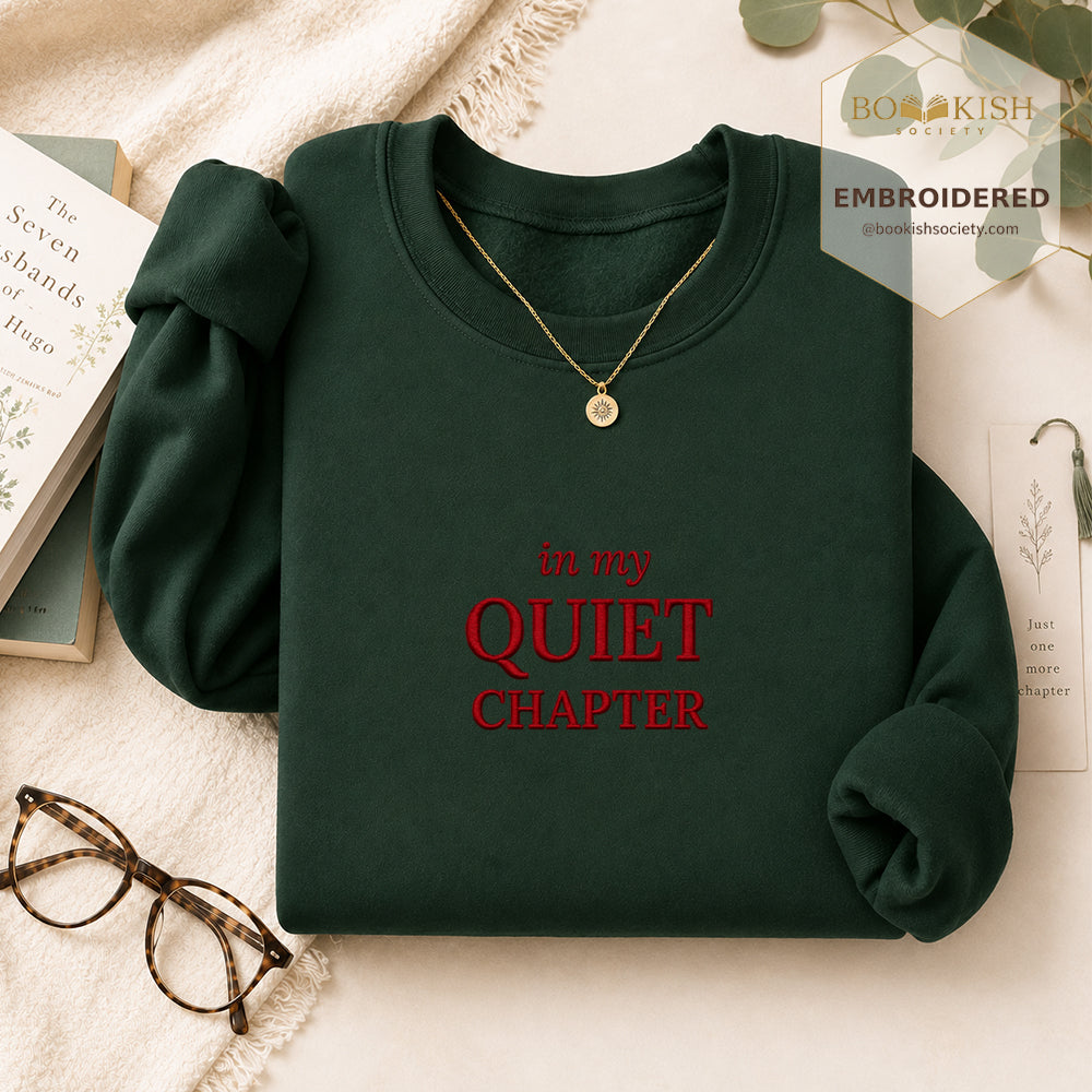 In My Quiet Chapter Embroidered Sweatshirt | Reader Gift Forest Green