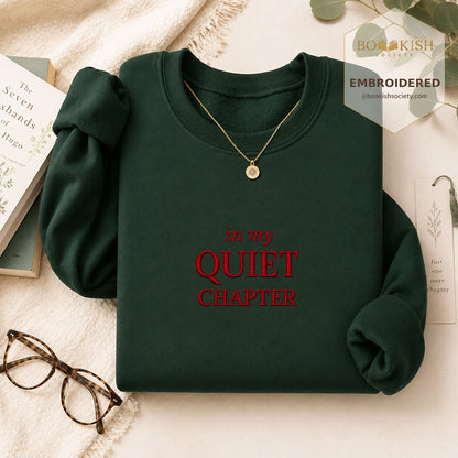 In My Quiet Chapter Embroidered Sweatshirt | Reader Gift Forest Green