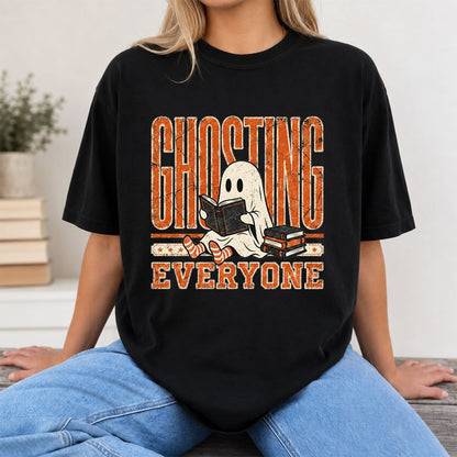 "Ghosting Everyone" Printed T-Shirt | Halloween Reader Gift Black
