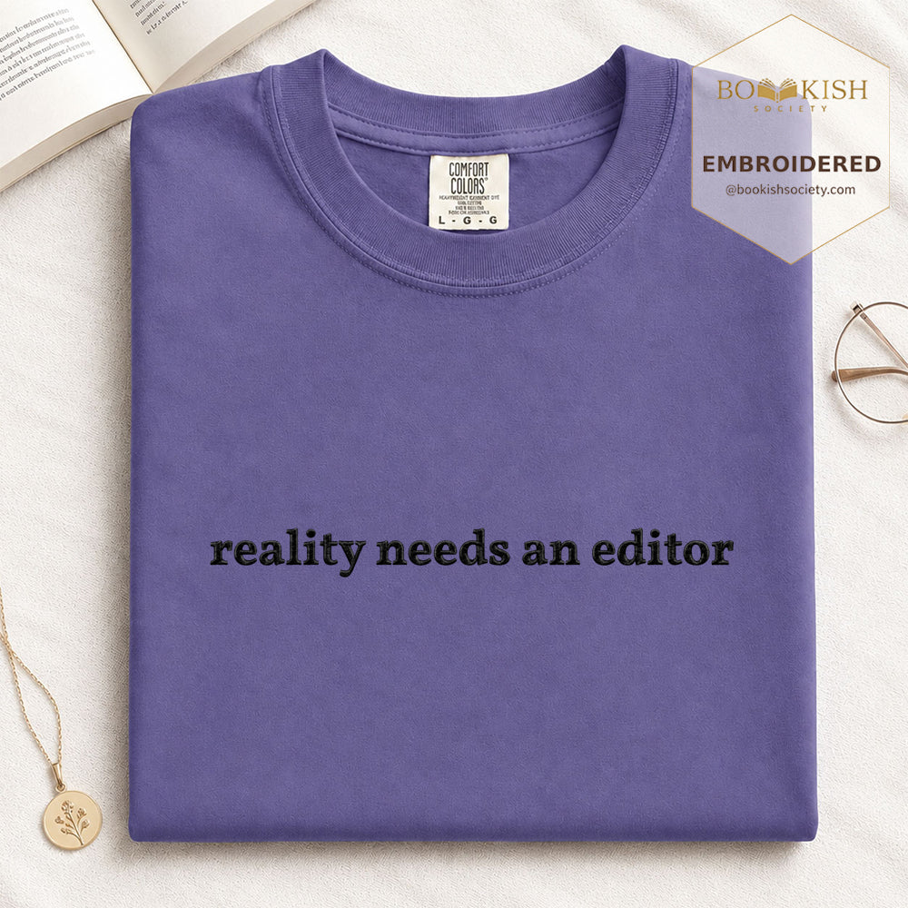 Embroidered Reality Needs An Editor Comfort Color® T-shirt Book Lover Gift Grape