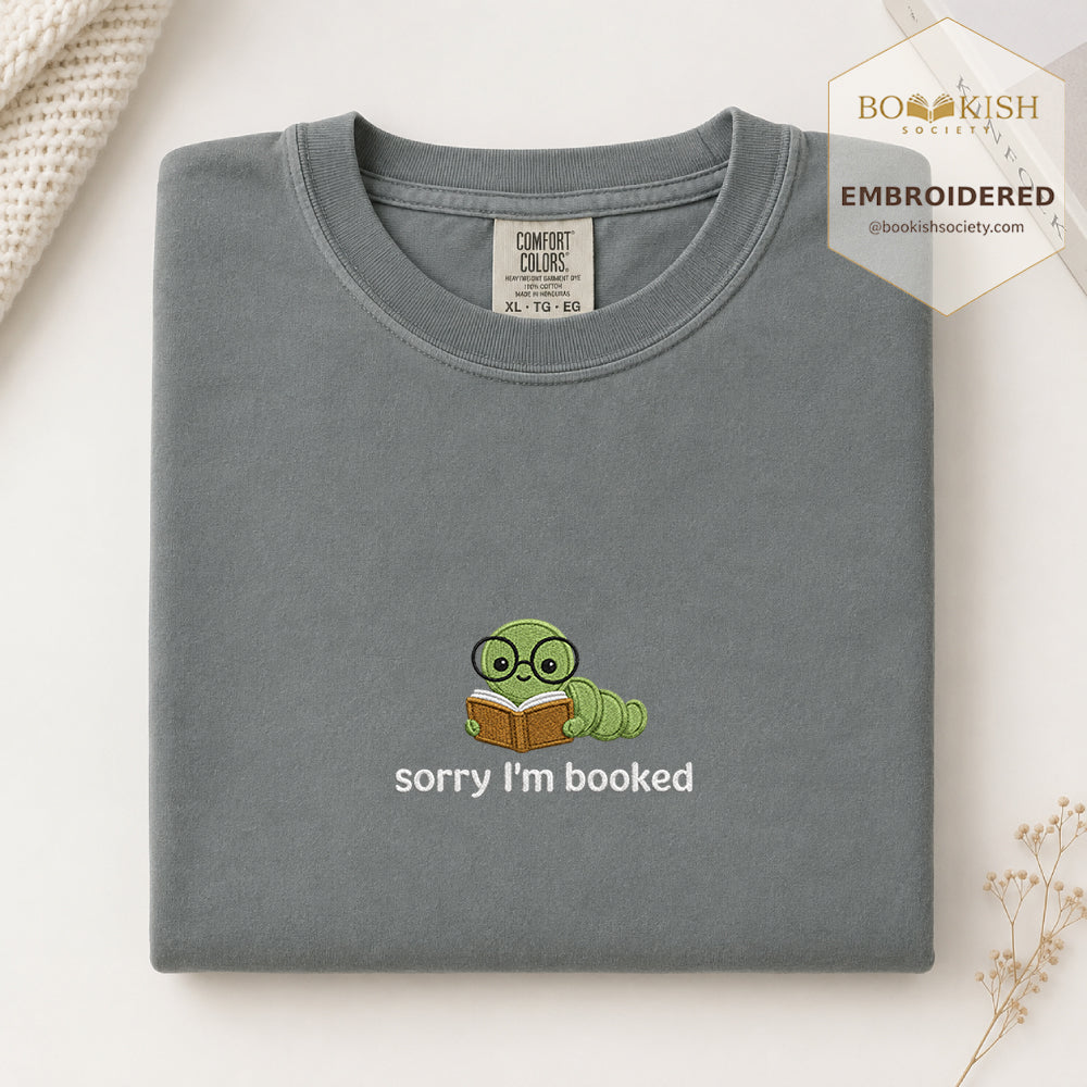 Sorry I'm Booked Embroidered Comfort Color® T-shirt | Book Lover Gift Granite