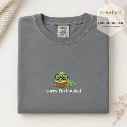 Sorry I'm Booked Embroidered Comfort Color® T-shirt | Book Lover Gift Granite