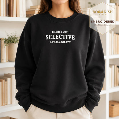 Reader With Selective Availability Embroidered Sweatshirt | Reader Gift Black