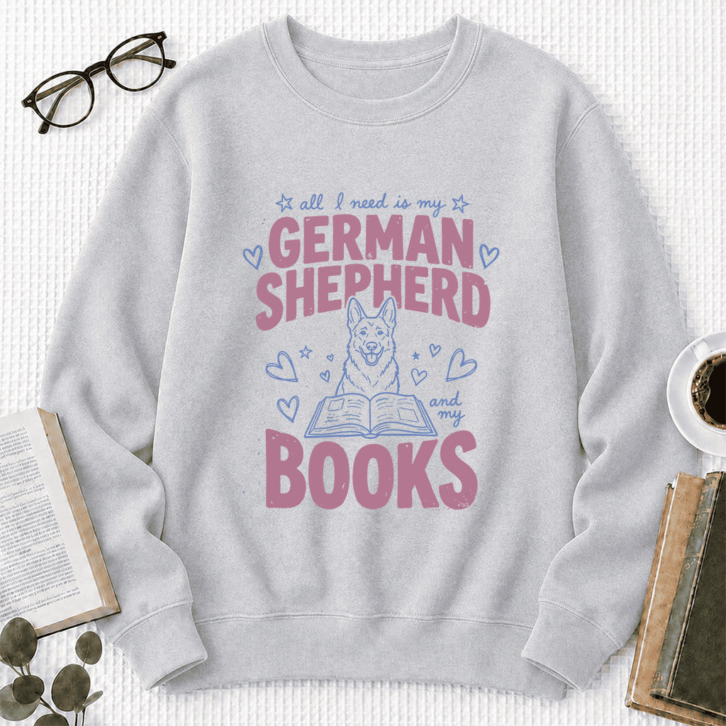 All I Need Is My German Shepherd And My Books Crewneck Sweatshirt | Dog Lover & Reader Gift Sport Grey