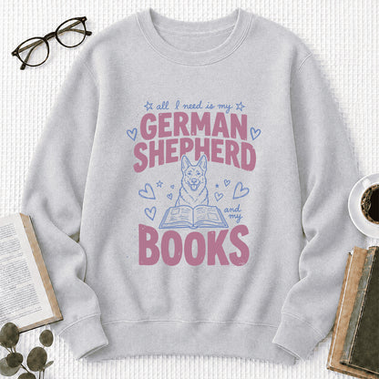 All I Need Is My German Shepherd And My Books Crewneck Sweatshirt | Dog Lover & Reader Gift Sport Grey