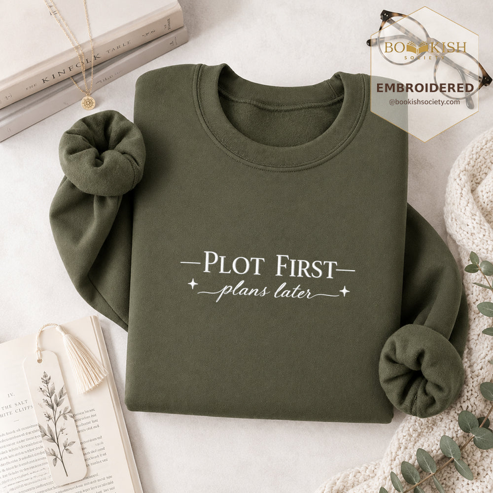 Plot First Plans Later Embroidered Sweatshirt | Reader Gift Military Green