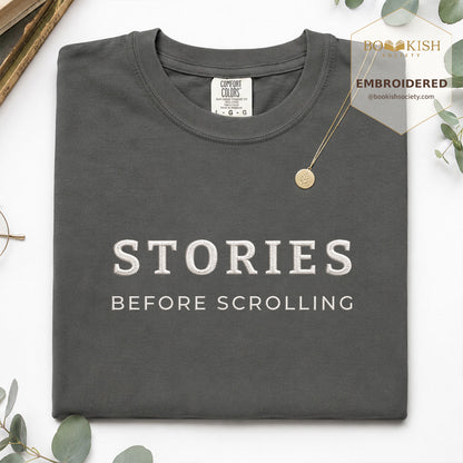 Embroidered Stories Before Scrolling Comfort Color® T-shirt Book Lover Gift Pepper