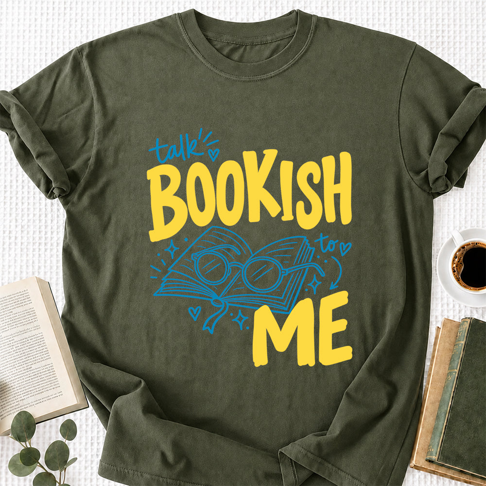Talk Bookish To Me Cotton T-Shirt | Book Lover Gift Military Green