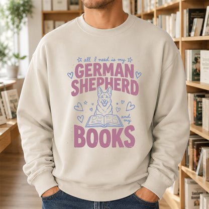 All I Need Is My German Shepherd And My Books Crewneck Sweatshirt | Dog Lover & Reader Gift Sand