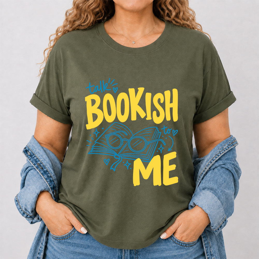 Talk Bookish To Me Cotton T-Shirt | Book Lover Gift Military Green