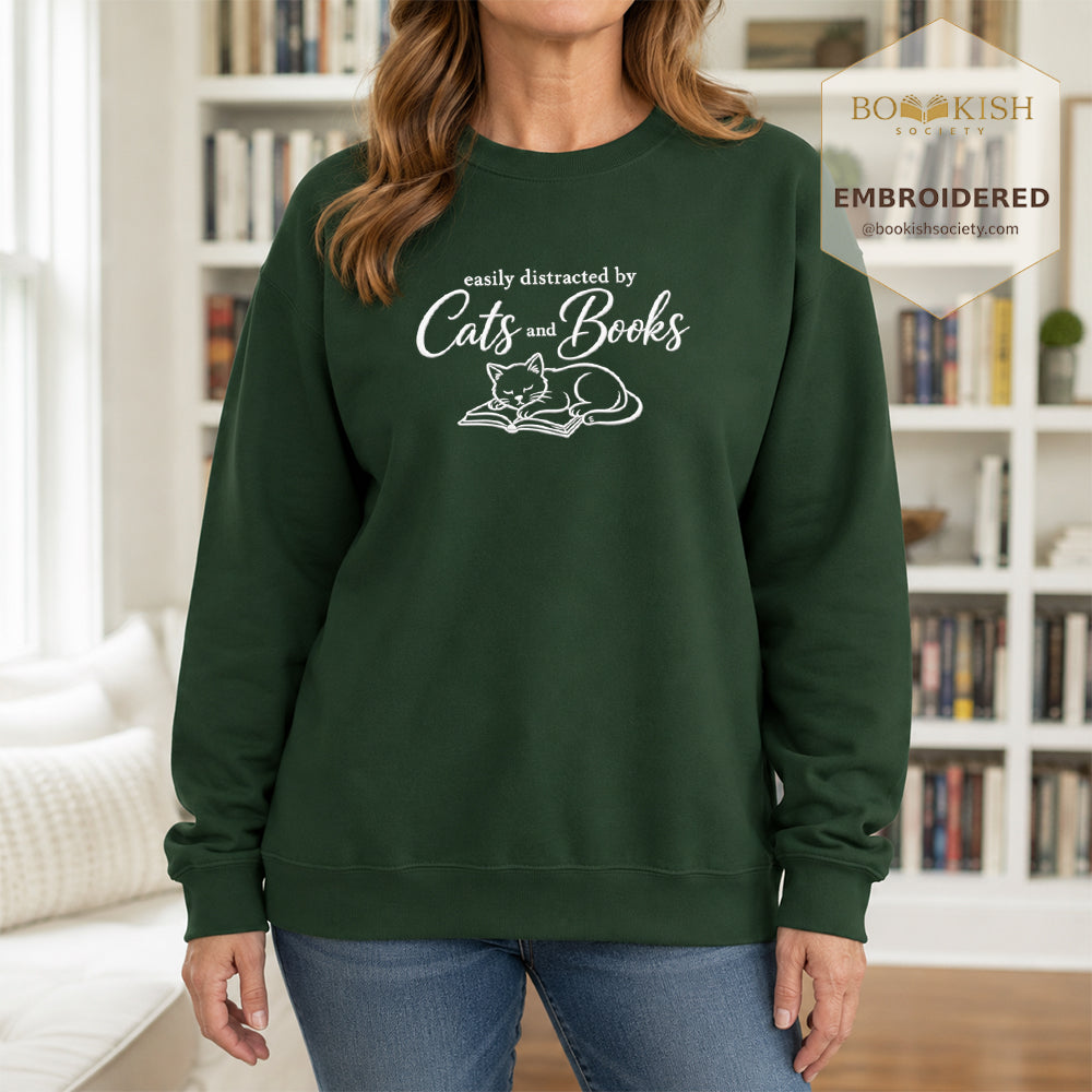 Distracted By Cats And Books Embroidered Sweatshirt | Reader Gift Forest Green