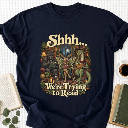 Shh... We Trying To Read Cotton T-Shirt | Midnight Reader Gift Navy