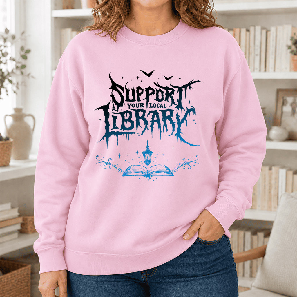 Support Your Local Library Crewneck Sweatshirt | Librarian Gift Light Pink
