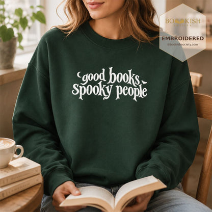 Good Books Spooky People Embroidered Sweatshirt | Halloween Book Lover Gift Forest Green