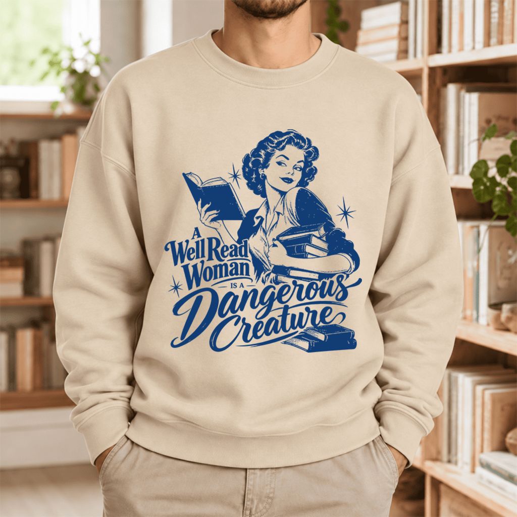 A Well Read Woman Is A Dangerous Creature Softstyle Sweatshirt | Feminist Gift Sand