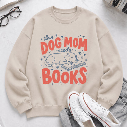 This Dog Mom Needs Books Crewneck Sweatshirt | Dog Lover & Reader Gift Sand