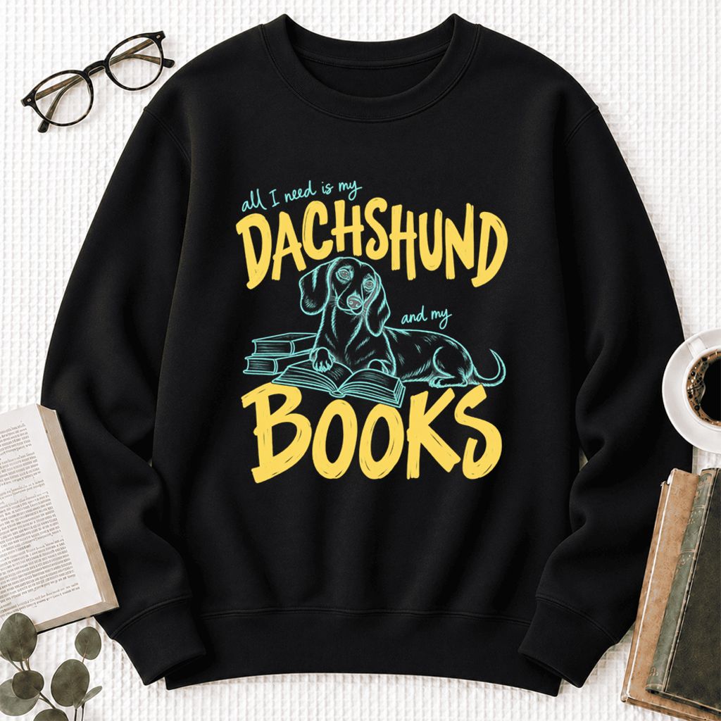 All I Need Is My Dachshund And My Books Softstyle Sweatshirt | Gift Black