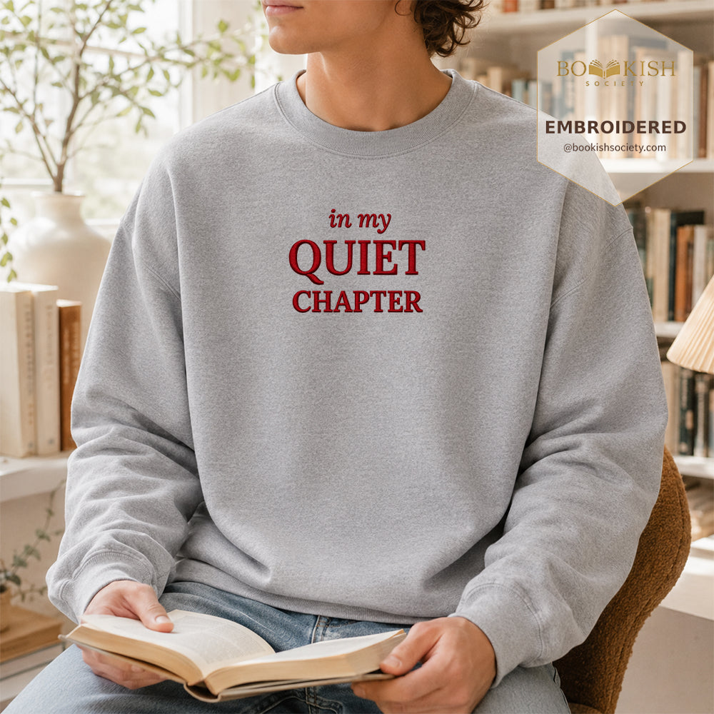In My Quiet Chapter Embroidered Sweatshirt | Reader Gift Sport Grey