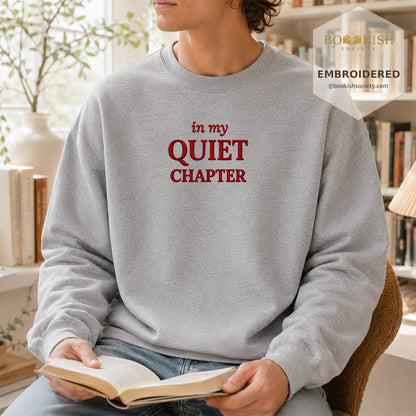 In My Quiet Chapter Embroidered Sweatshirt | Reader Gift Sport Grey