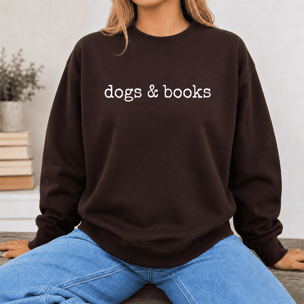 Dogs & Books Crewneck Sweatshirt | Dog Lover & Reader Gift Dark Chocolate