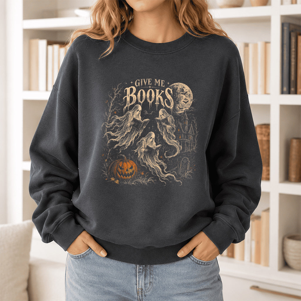 Give Me Books Printed Sweatshirt | Halloween Book Lover Gift Dark Heather