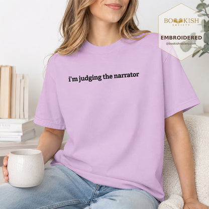 Embroidered I’m Judging The Narrator Comfort Color® T-shirt Book Lover Gift Orchid