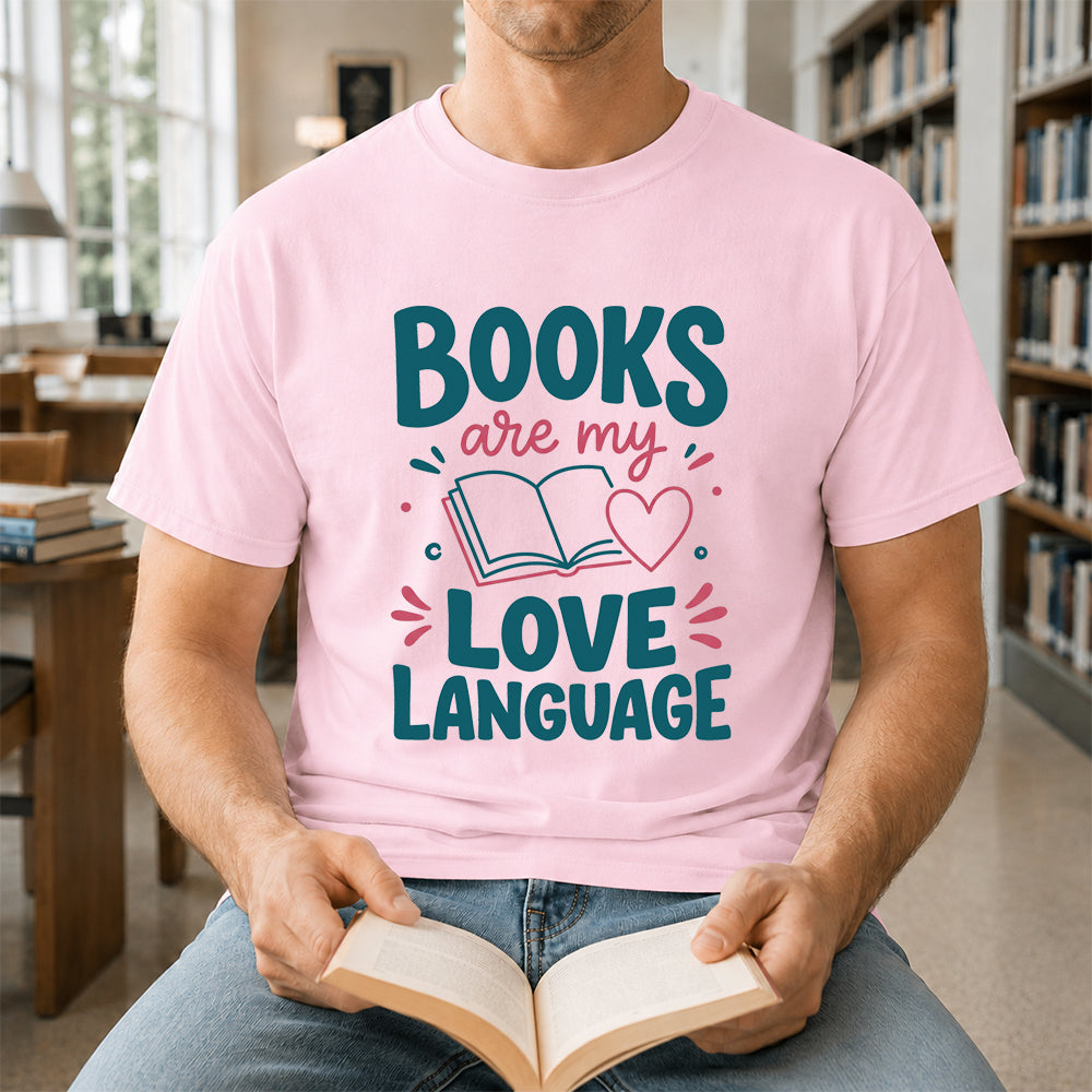 Books Are My Love Language Cotton T-Shirt | Reader Gift Light Pink