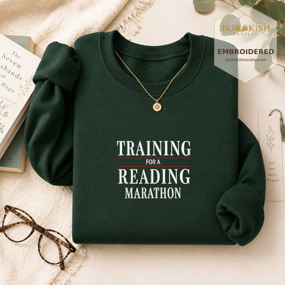 Currently Training for a Reading Marathon Embroidered Sweatshirt | Reader Gift Forest Green