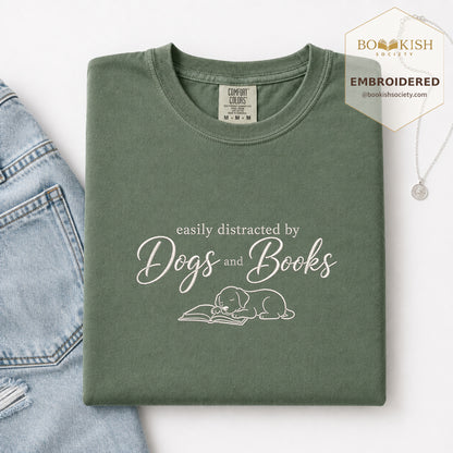 Easily Distracted By Dogs And Books Embroidered Comfort Color® T-shirt | Book Lover Gift Moss